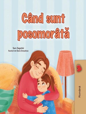 cover image of Când sunt posomorâtă